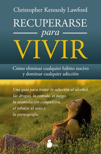 RECUPERARSE PARA VIVIR (AUT). | Christopher  Kennedy