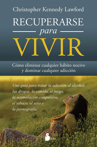 RECUPERARSE PARA VIVIR (AUT). | Christopher  Kennedy