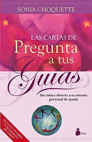 LAS CARTAS DE PREGUNTA A TUS GUIAS.. | Sonia Choquette