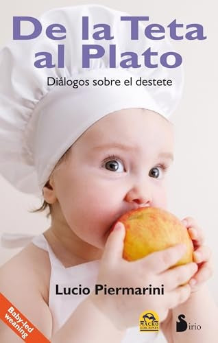 DE LA TETA AL PLATO | LUCIO  PIERMARINI