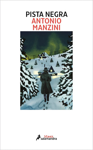pista negra | Antonio Manzini