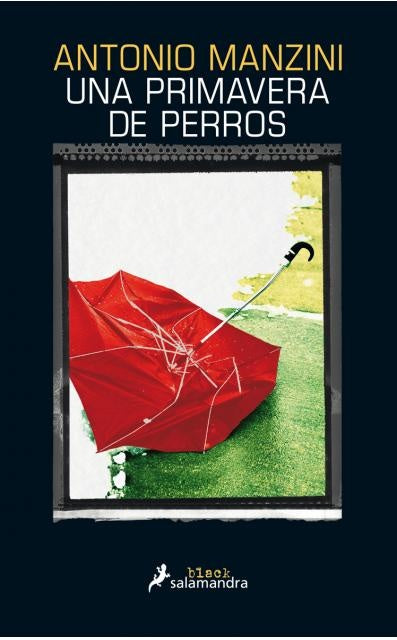 UNA PRIMAVERA DE PERROS.. | Antonio Manzini