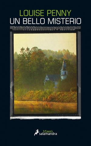 UN BELLO MISTERIO.. | Louise  Penny