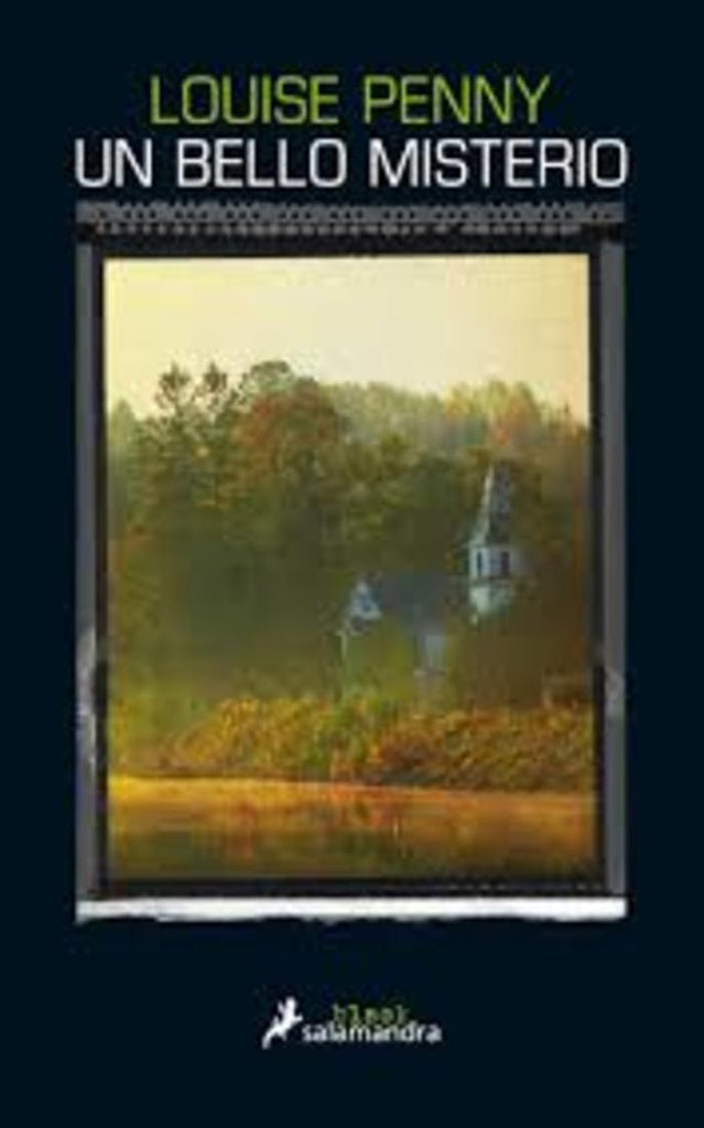 UN BELLO MISTERIO.. | Louise  Penny