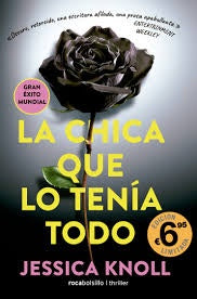 La chica que lo tenía todo | JESSICA KNOLL KNOLL