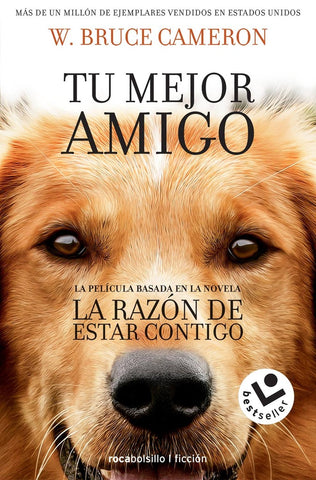 LA RAZON DE ESTAR CONTIGO  | W. Bruce Cameron