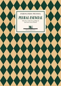 PLURAL ESENCIAL: ANTOLOGIA | Fernando Pessoa
