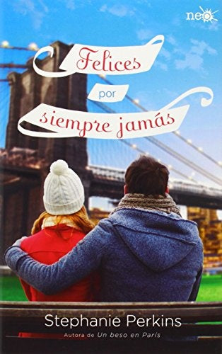 FELICES POR SIEMPRE  | Stephanie Perkins
