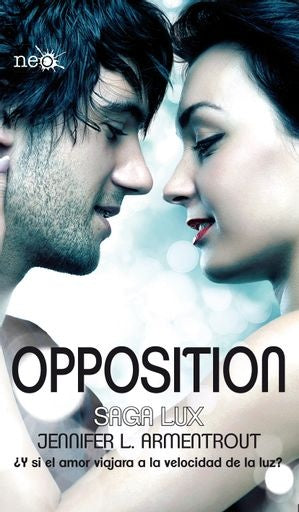 OPPOSITION- SAGA LUX | JENNIFER L. ARMENTROUT