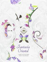 FANTASIA  ORIENTAL libro antiestrespara colorear  | sin autor