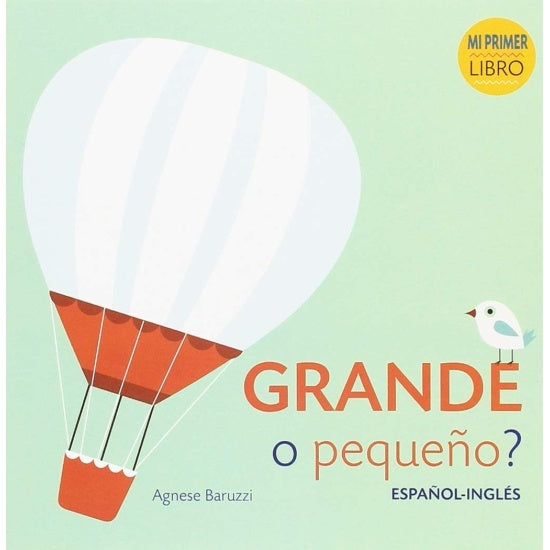 GRANDE O PEQUEÑO ESPAÑOL - INGLES - CUENTO EN TAPA DURA