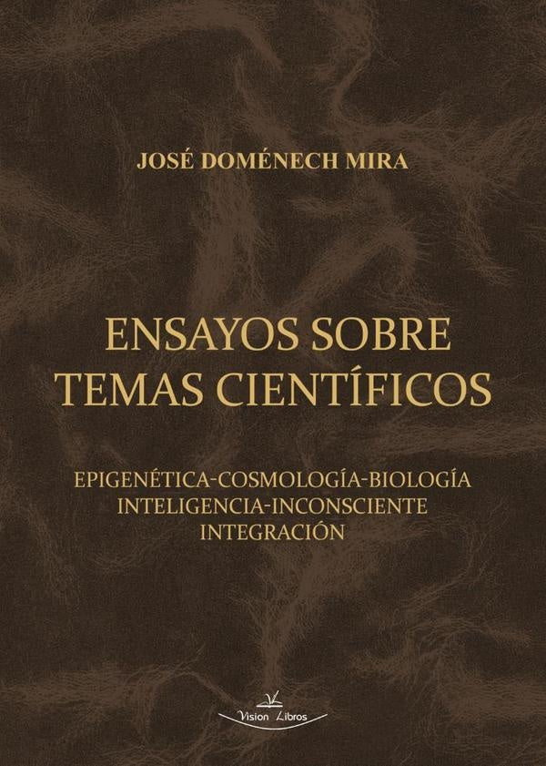 Ensayos sobre temas científicos | José Doménech Mira
