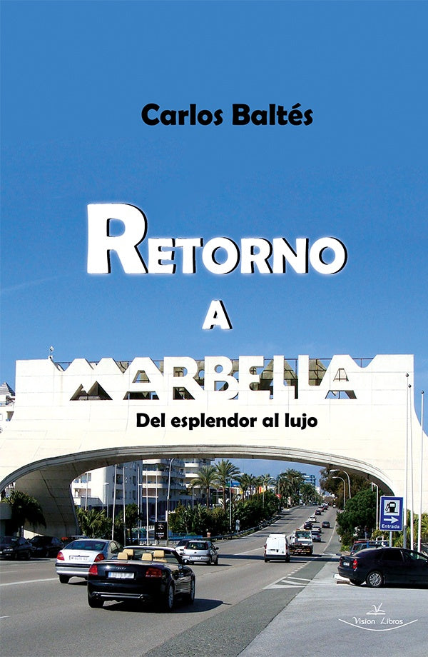 Retorno a Marbella | Carlos Baltés