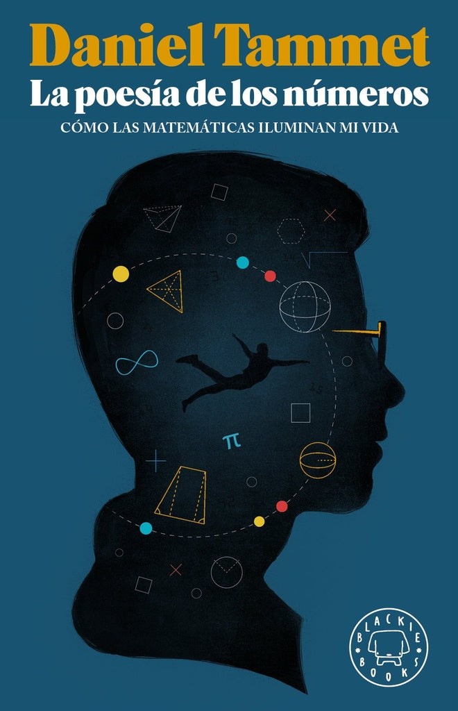 LA POESÍA DE LOS NÚMEROS.. | Daniel Tammet