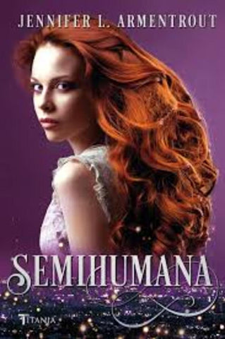 Semihumana | JENNIFER L. ARMENTROUT