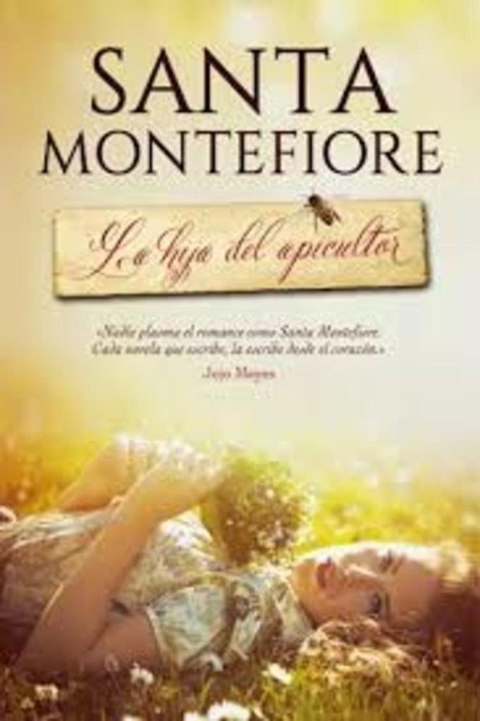 LA HIJA DEL APICULTOR* | Santa Montefiore