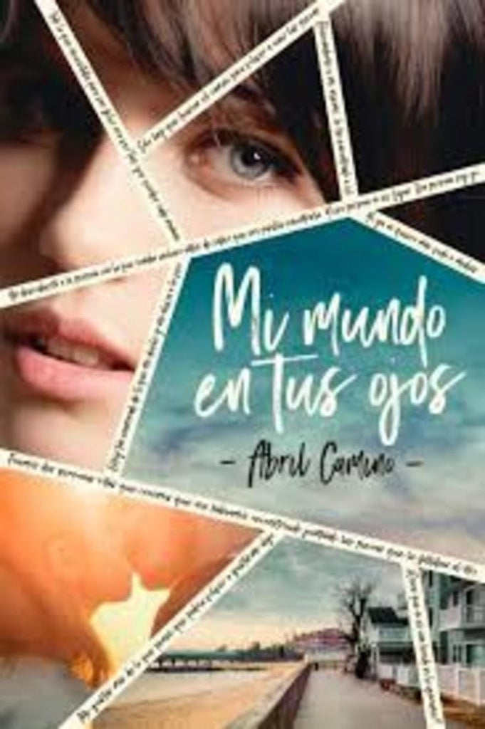 MI MUNDO EN TUS OJOS  | ABRIL  CAMINO