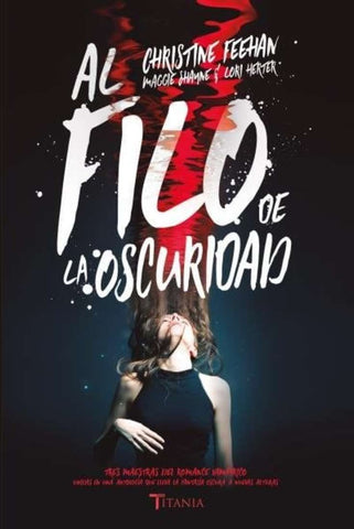 AL FILO DE LA OSCURIDAD..* | Christine Feehan