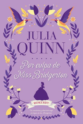 Por culpa de Miss Bridgerton* | Julia Quinn