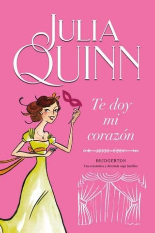 TE DOY MI CORAZON (SERIE BRIDGERTON 3)  | Julia Quinn