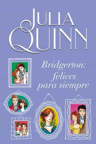 FELICES PARA SIEMPRE  | Julia Quinn