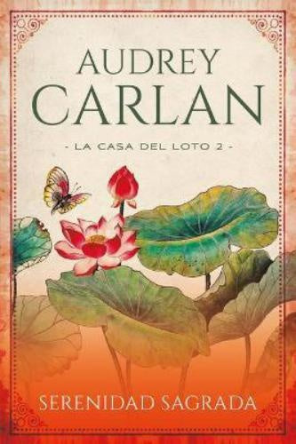SERENIDAD SAGRADA la casa del loto 2* | Audrey  CA 
