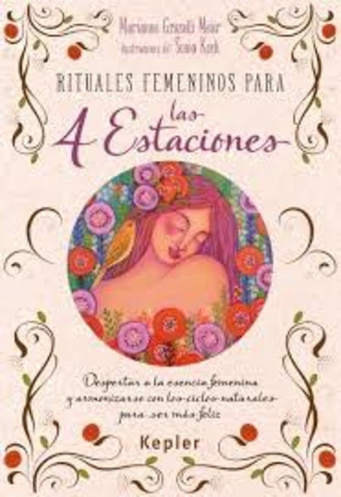 RITUALES FEMENINOS PARA LAS 4 ESTACIONES*. | MARIANNE  GRASSELLI MEIER