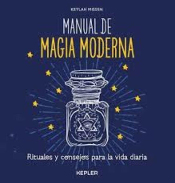 MANUAL DE MAGIA MODERNA |  Keylah Missen