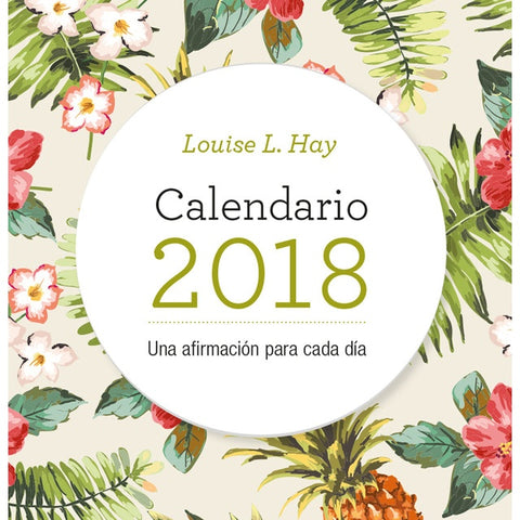 CALENDARIO LOUISE HAY 2018 | Louise L. Hay