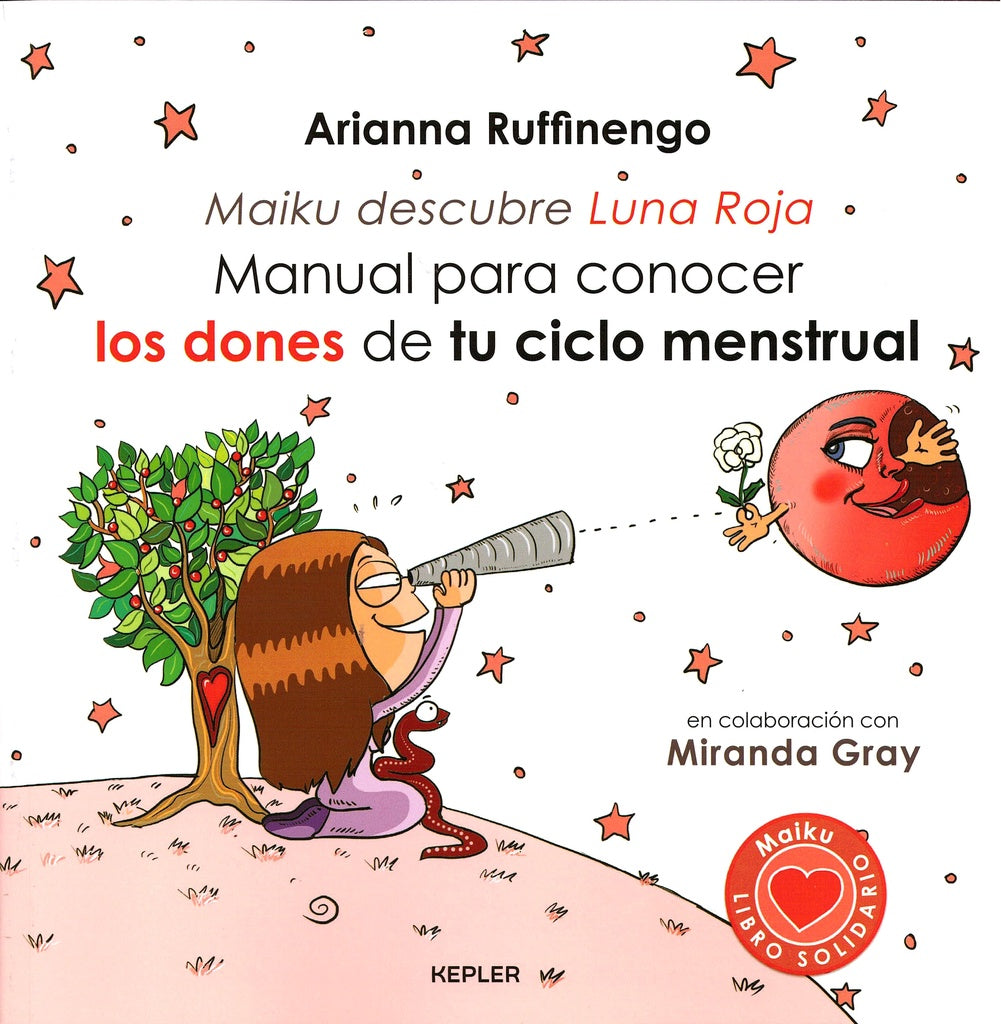 MANUAL PARA CONOCER LOS DONES DE TU CICLO MENSTRUAL  | ARIANNA  RUFFINENGO