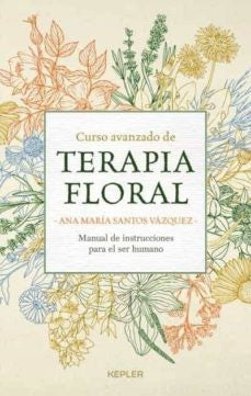 CURSO AVANZADO DE TERAPIA FLORAL*.. | ANA MARIA  SANTOS VAzquez