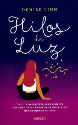 Hilos de luz | Denise  Linn
