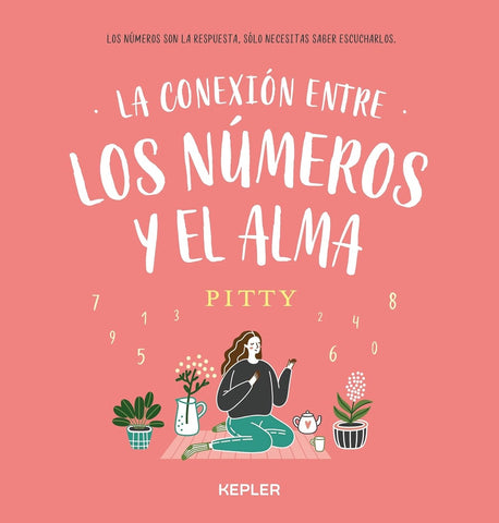 LA CONEXIÓN ENTRE LOS NÚMEROS Y EL ALMA | PITTY .