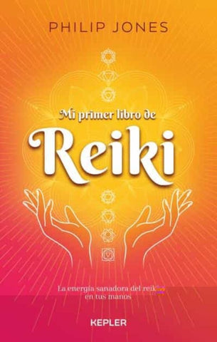 Mi primer libro de reiki  | Philip Jones