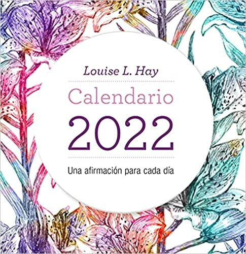 Calendario 2022 Louise L. Hay | Louise L. Hay