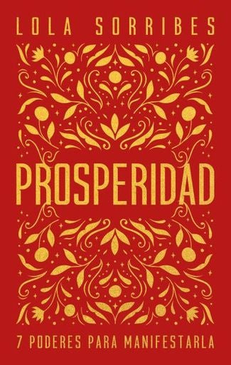 PROSPERIDAD* | LOLA  SORRIBES