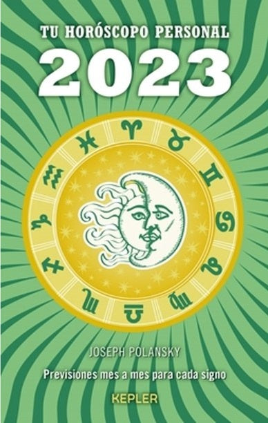 TU HOROSCOPO PERSONAL 2023.. | Joseph Polansky