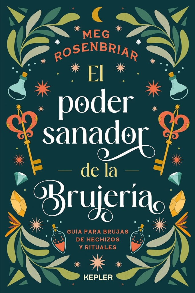 EL PODER SANADOR DE LA BRUJERIA.. | MEG  ROSENBRIAR