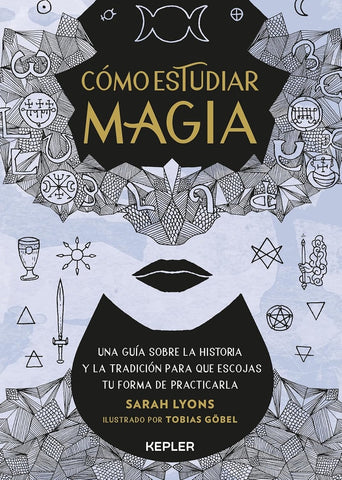 COMO ESTUDIAR MAGIA | SARAH LYONS