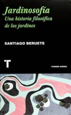 JARDINOSOFIA | TURNER BERUETE