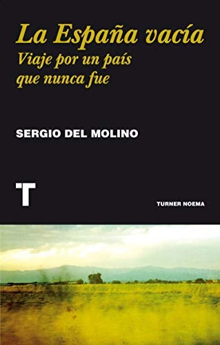 La España vacia  | Sergio del Molino