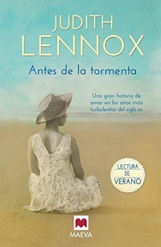 ANTES DE LA TORMENTA * | JUDITH  LENNOX