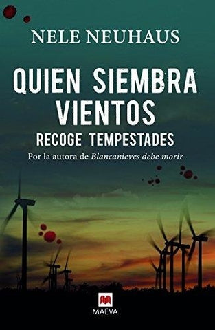 QUIEN SIEMBRA VIENTOS * | Nele  Neuhaus