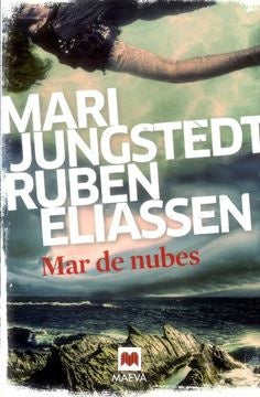 Mar de nubes * | MARI JUNGSTEDT