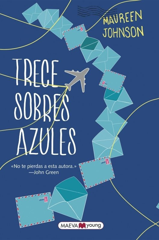 TRECE SOBRES AZULES.. | MAUREEN JOHNSON
