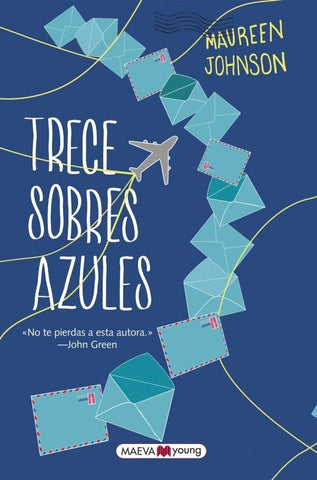 TRECE SOBRES AZULES.. | MAUREEN JOHNSON