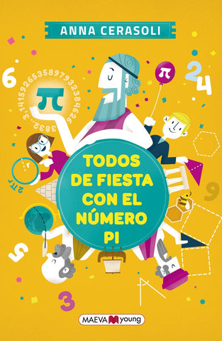 TODOS DE FIESTA CON EL NÚMERO PI | Anna Cerasoli