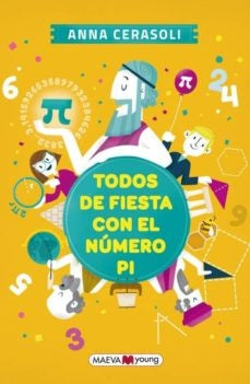 TODOS DE FIESTA CON EL NÚMERO PI | Anna Cerasoli