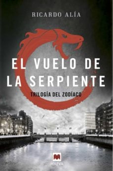 EL VUELO DE LA SERPIENTE.. | RICARDO ALIA
