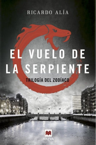 EL VUELO DE LA SERPIENTE.. | RICARDO ALIA